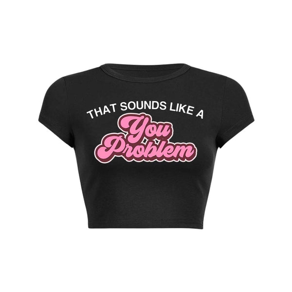 Haut court pour bébé Y2K You Problem 