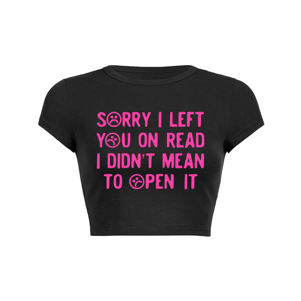Désolé de t'avoir laissé sur Read Y2K Baby Tee Che 